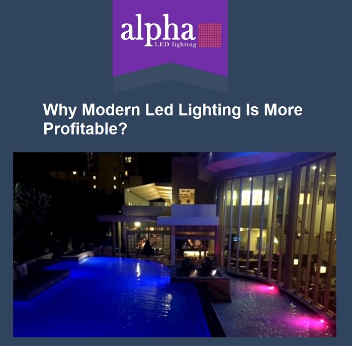 Why-Modern-Led-Lighting-Is-More-Profitable